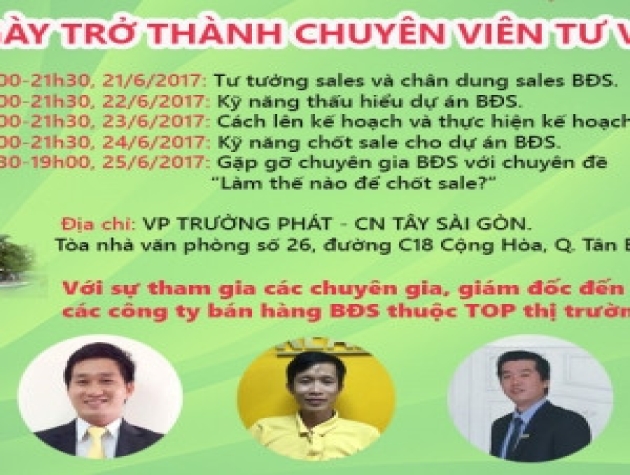 CHƯƠNG TRÌNH ĐÀO TẠO “5 NGÀY TRỞ THÀNH CHUYÊN VIÊN TƯ VẤN BĐS”